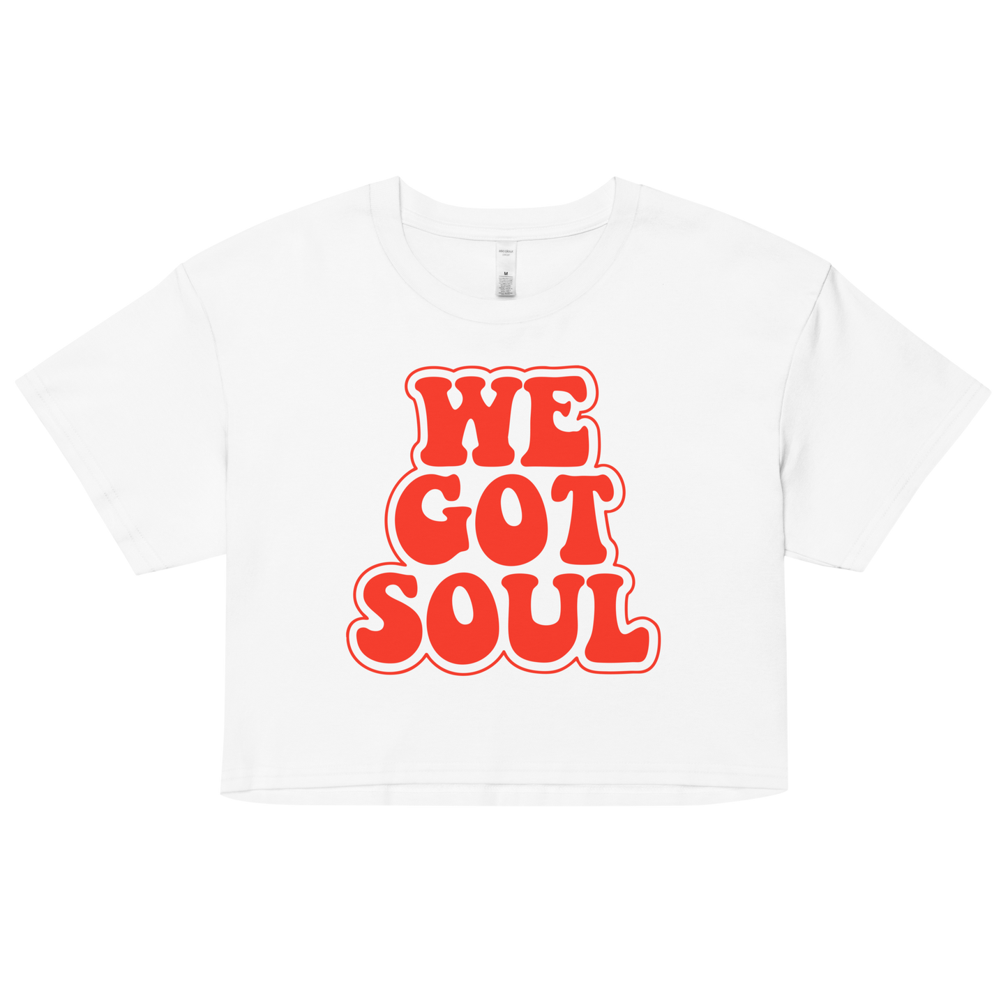 We Got Soul Crop T-shirt